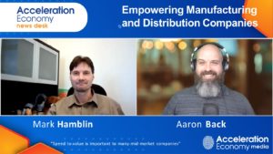 Mark Hamblin and Aaron Back discuss how Insight Works empowers manufacturing and distribution companies