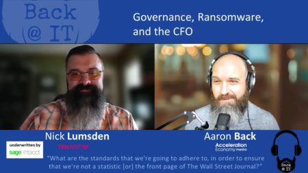 Nick Lumsden chats with Aaron Back on Governance, Ransomware, and the CFO