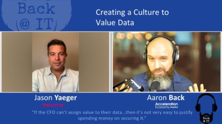 Back @ IT: Creating a Culture to Value Data with Jason Yaeger
