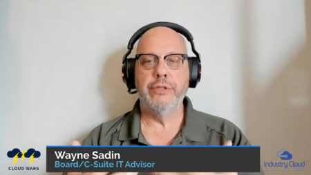 Wayne Sadin Shares Why Industry Clouds Need to go Beyond IT