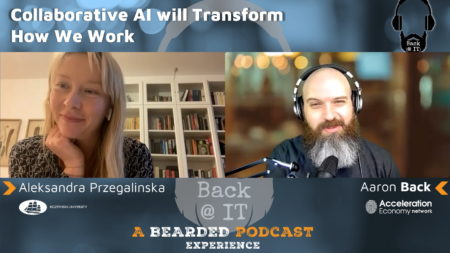 Aleksandra Przegalinska chats with Aaron Back on how collaborative AI will transform how we work
