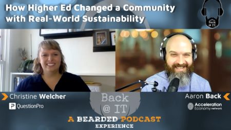 Christine Welcher chats with Aaron Back on How Higher Ed Changed a Community with Real-World Sustainability