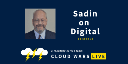 Cover image for Cloud Wars Live with Wayne Sadin on the Future CXO Channel