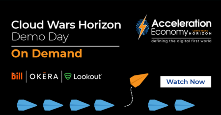 Acceleration Economy Cloud Wars Horizon Demo Day - Watch Now