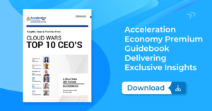Insights, Ideas, & Priorities from Cloud Wars Top 10 CEOs_featured