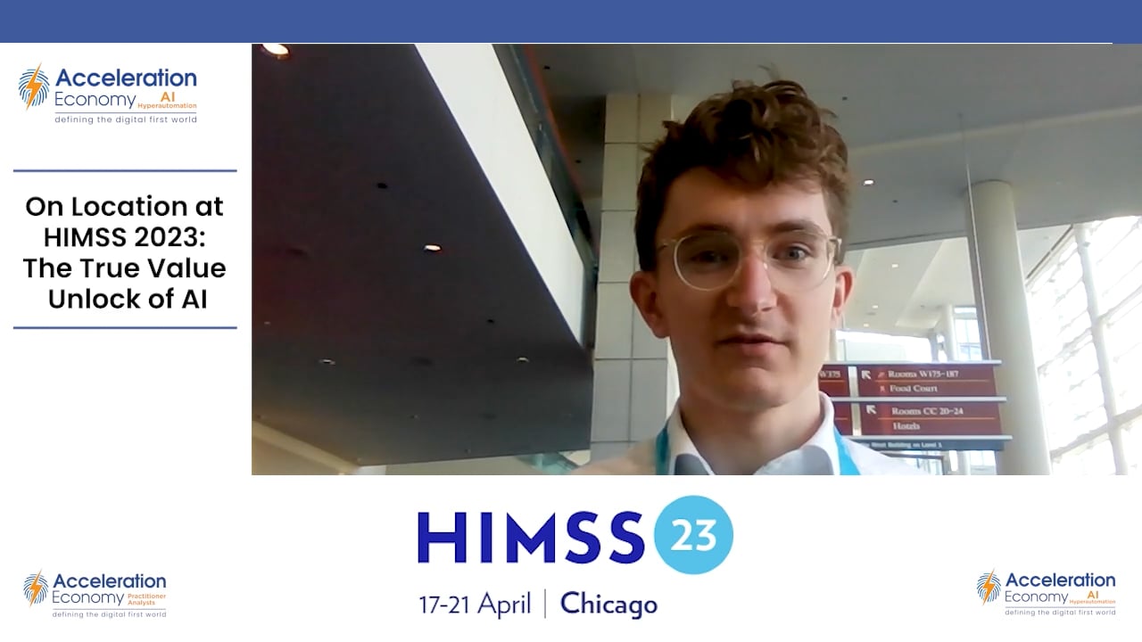 On Location at HIMSS 2023 How Healthcare Unlocks the True Value of AI