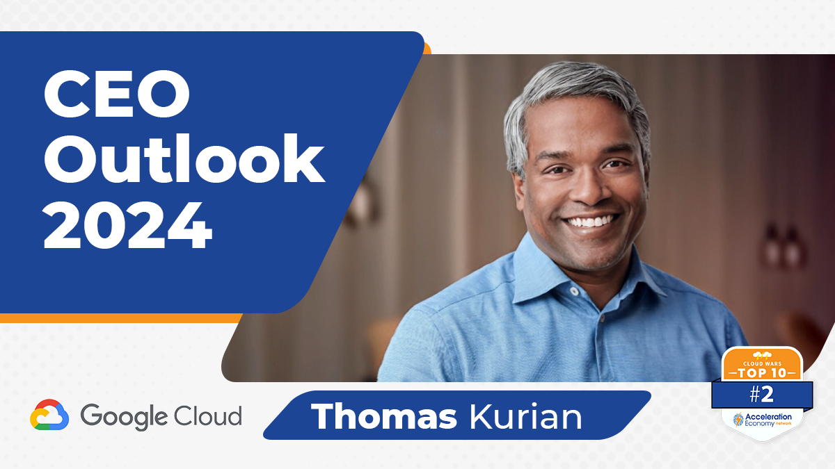 Exclusive: Google Cloud CEO Thomas Kurian: We Help Turn